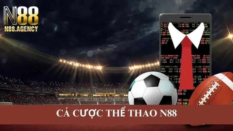 Tại sao bạn nên chơi cá cược thể thao N88?